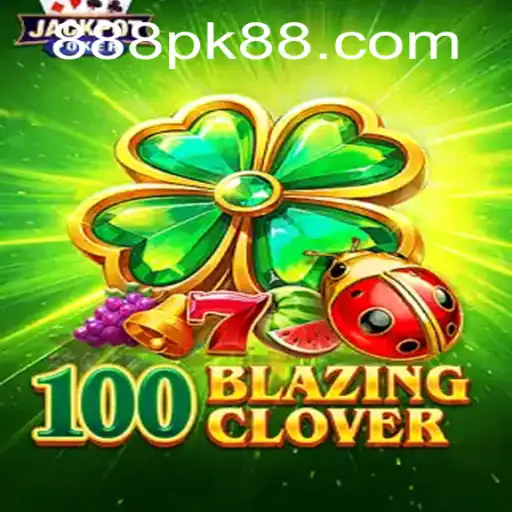 Exploring the Thrilling World of 100BlazingClover: A New Era in Virtual Gaming
